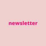 the word newsletter in dark pink against a light pink background - subscribe to chantelle's marketing newsletter for content on marketing, growth and brand strategy with interviews and case studies