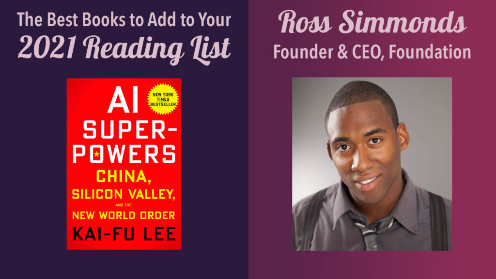 2021 books to read: ross simmonds, founder & ceo, foundation inc