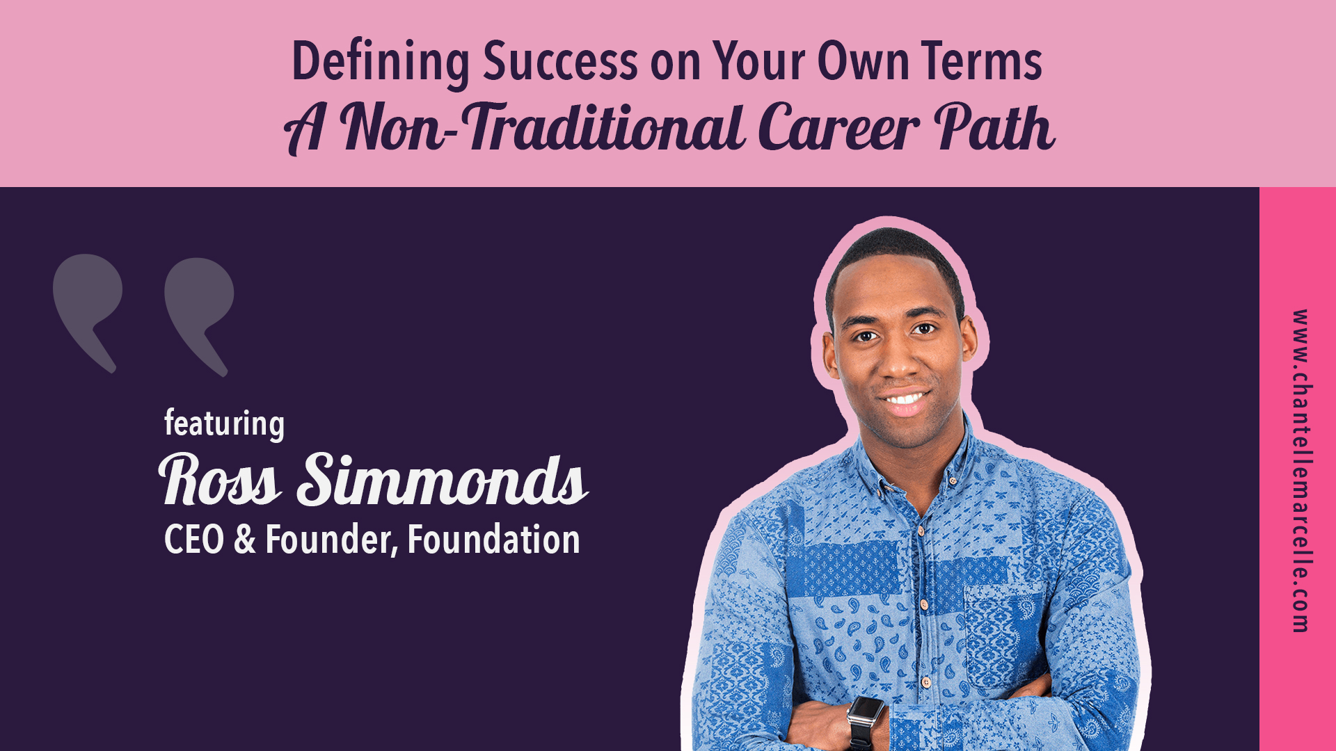 Redefining Marketing Career Success: Interview with Ross Simmonds