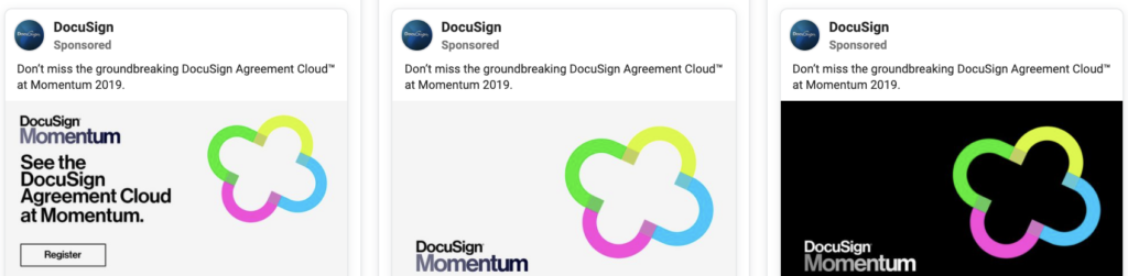 screenshot of multiple versions of a facebook paid ad as an example of b2b advertising by docusign. caption for the versions is "don't miss the groundbreaking docusign agreement cloud at momentum 2019" with different variations of an image