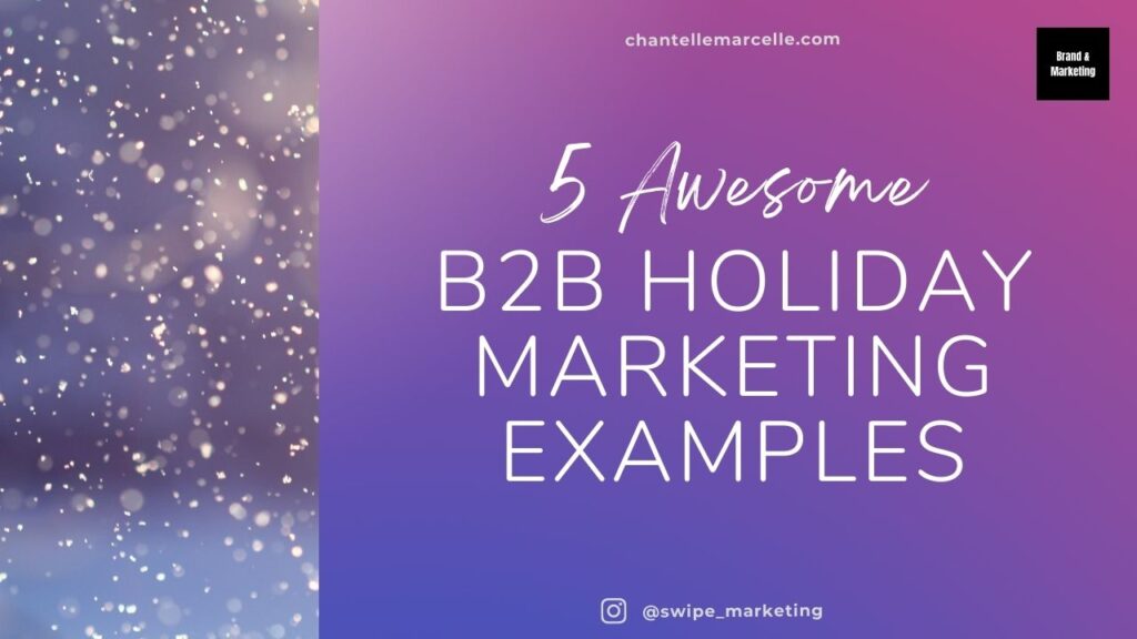 blog post title card: 5 awesome b2b holiday marketing examples
