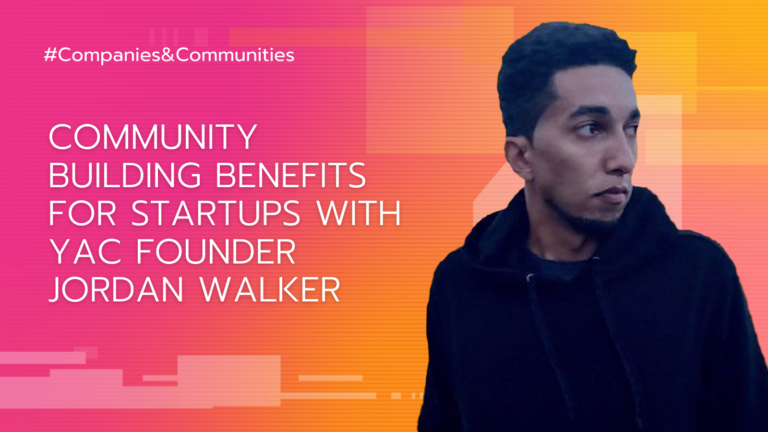 Driving Startup Growth With Social Media, Feat. Yac Co-Founder Jordan Walker