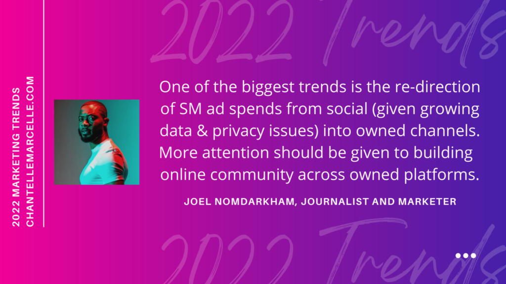 joel nomdarkham, journalist and marketer, shares thoughts on 2022 marketing trends