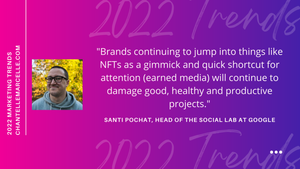 image card for 2022 marketing predictions by santi pochat, head of social lab at google