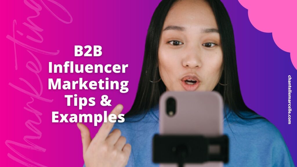 title card for article 5 tips to improve your b2b influencer marketing strategy - woman speaking as she records from her smartphone in front of her, which is propped up by a device holder