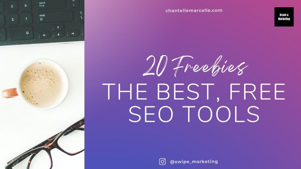 Title graphic card with headline "20 freebies, The best free SEO tools" on a purple and pink gradient colored background. Image of coffee cup, keyboard, and pair of reading glasses to the left of the headline against a white background. Level up your page and keyword rankings with this list of the best free SEO tools