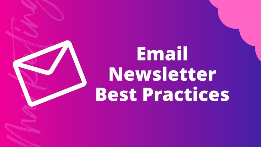 Title card with headline Email Newsletter Best Practices