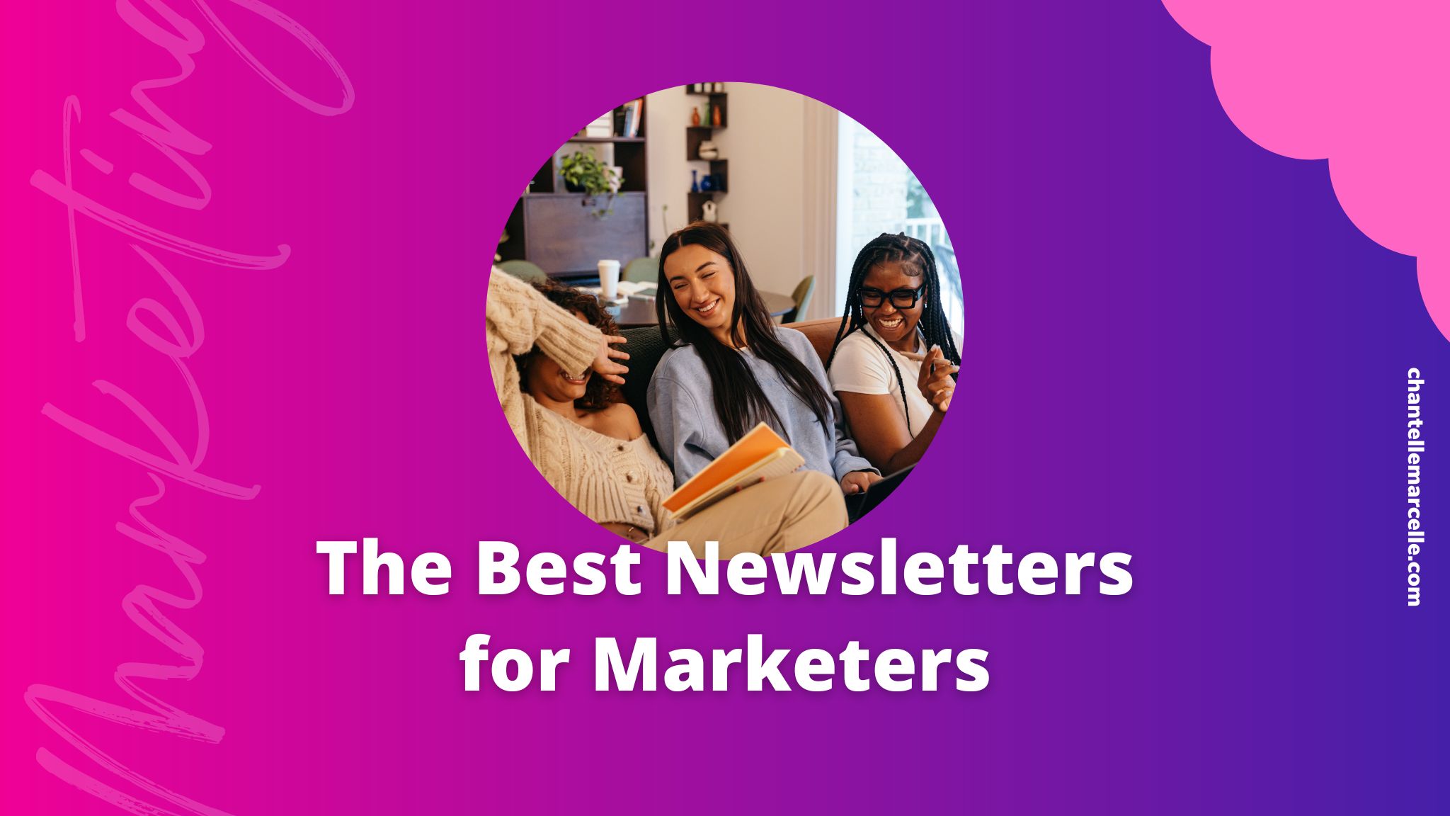 Best Newsletters for Marketers: Content, Social Media, Growth Strategy, & More